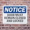 Signmission Doors Must Remain Closed And Locked, 24 in W x Rectangle, Plastic OS-2PACK-NS-P-1824-L-11531 - alternate 6